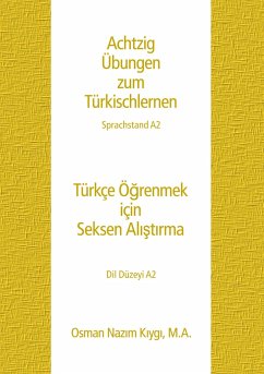 Achtzig Übungen zum Türkischlernen - Kiygi, Osman Nazim
