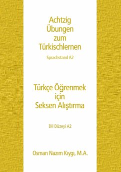 Achtzig Übungen zum Türkischlernen