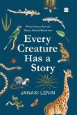 Every Creature Has a Story (eBook, ePUB)