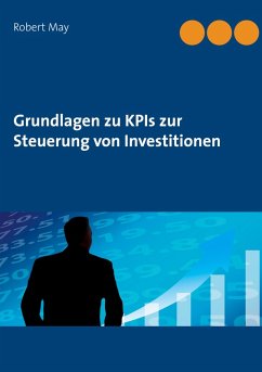 Grundlagen zu KPIs zur Steuerung von Investitionen (eBook, PDF)