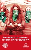 Feminism in debate, reform or revolution? (eBook, ePUB)
