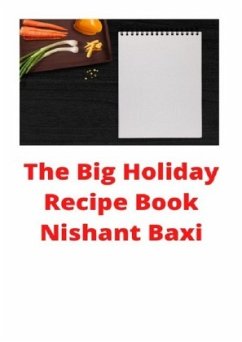 The Big Holiday Recipe Book - Baxi, Nishant