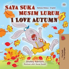 Saya Suka Musim Luruh I Love Autumn (Malay English Bilingual Collection) (eBook, ePUB)
