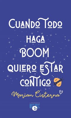 Cuando todo haga boom quiero estar contigo (eBook, ePUB) - Cisterna, Marian