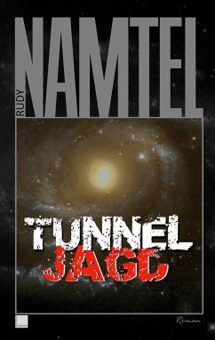 Tunneljagd - Namtel, Rudy