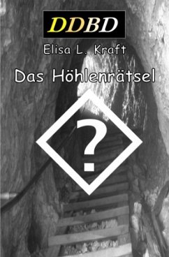 Das Höhlenrätsel - Kraft, Elisa