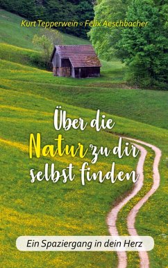 Cover Über die Natur zu dir selbst finden (eBook, ePUB)