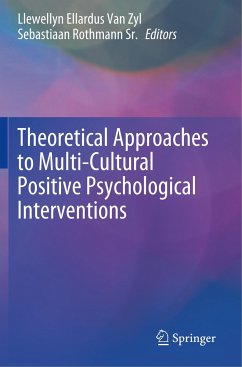 Theoretical Approaches to Multi-Cultural Positive Psychological Interventions