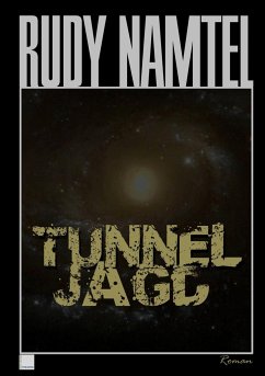 Tunneljagd - Namtel, Rudy