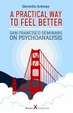 A Practical Way to Feel Better (eBook, ePUB)