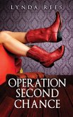 Operation Second Chance Operation Second Chance