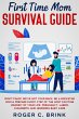 First Time Mom Survival Guide - Bild 1