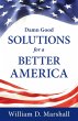 Damn Good Solutions for a Better America - Bild 1
