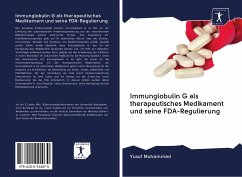 Immunglobulin G als therapeutisches Medikament und seine FDA-Regulierung - Muhammed, Yusuf