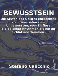 Bewusstsein (eBook, ePUB) - Calicchio, Stefano