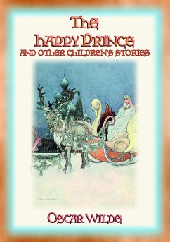 THE HAPPY PRINCE AND OTHER STORIES - A unique children's book by Oscar Wilde (eBook, ePUB)