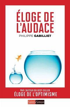 Éloge de l'audace (eBook, ePUB) - Gabilliet, Philippe
