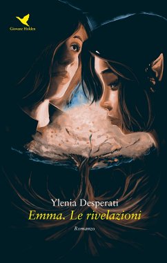 Emma. Le rivelazioni (eBook, ePUB) - Desperati, Ylenia