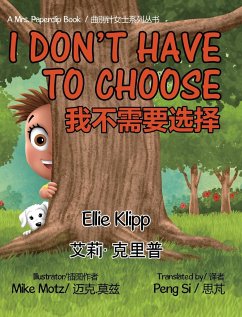 I Don't Have to Choose - Klipp, Ellie; Tbd