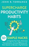 Supercharge Productivity Habits