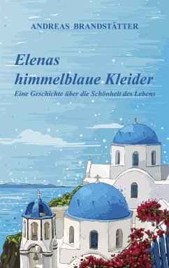 Elenas himmelblaue Kleider (eBook, ePUB)