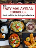 The Easy Malaysian Cookbook (eBook, ePUB)