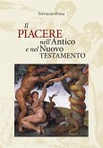 Il piacere nell'Antico e nel Nuovo Testamento (eBook, ePUB)