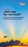 "Mein Opa hat 'nen Knall!" (eBook, ePUB)