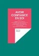 Avoir confiance en soi (eBook, ePUB) - Bild 1