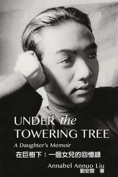 Under The Towering Tree - Annabel Annuo Liu