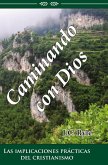Caminando con Dios (eBook, ePUB) Caminando con Dios (eBook, ePUB)