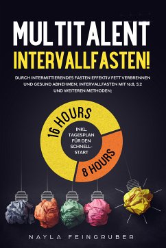 Multitalent Intervallfasten! (eBook, ePUB) - Feingruber, Nayla