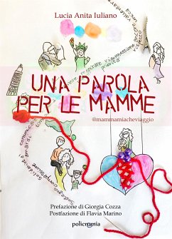 Una parola per le mamme (eBook, ePUB) - Anita Iuliano, Lucia