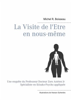 La Visite de l'Etre en nous-même - Boisseau, Michel R.