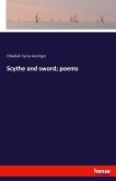 Scythe and sword; poems