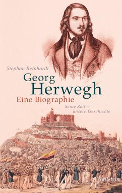 Georg Herwegh. Eine Biographie (eBook, PDF) - Reinhardt, Stephan