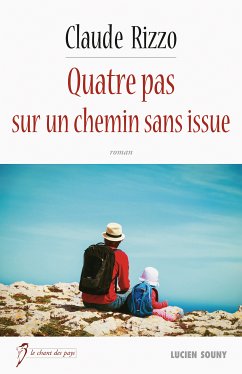 Quatre pas sur un chemin sans issue (eBook, ePUB) - Rizzo, Claude