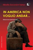 In America non voglio andar... (eBook, ePUB)