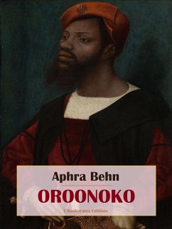 Oroonoko (eBook, ePUB) - Behn, Aphra