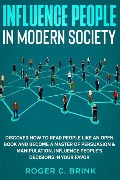 Influence People in Modern Society - Brink, Roger C