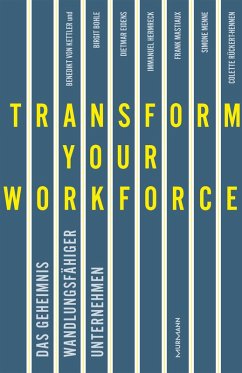 Transform your Workforce! (eBook, ePUB) - Kettler, Benedikt von