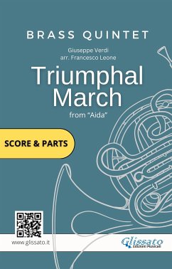 Triumphal March - Brass Quintet score & parts (fixed-layout eBook, ePUB) - Series Glissato, Brass; Verdi, Giuseppe