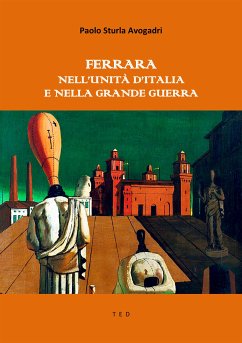 Cover Ferrara nell'Unità d'Italia e nella Grande Guerra (eBook, ePUB)