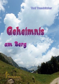 Geheimnis am Berg (eBook, ePUB) - Traschitzker, Toni