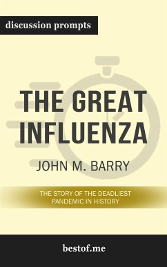 Summary: “The Great Influenza: The Story of the Deadliest Pandemic in History