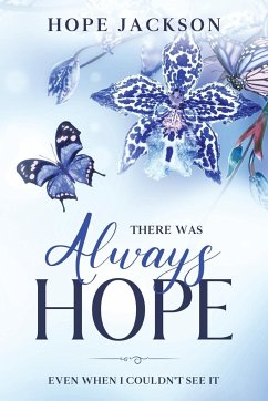 There Was Always Hope - Jackson, Hope A