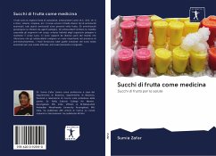 Succhi di frutta come medicina - Zafar, Sumia