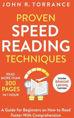 Proven Speed Reading Techniques - Torrance, John R.