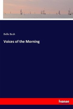 Voices of the Morning - Bush, Belle