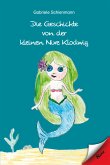 Die Geschichte von der kleinen Nixe Klodwig (eBook, ePUB)